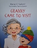 Cover: Granny Came to Visit - Marion C Husband