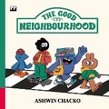 Cover: The Good Neighbourhood - Bad Book Press