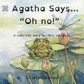 Cover: Agatha Says... "Oh No!" - Imaginarti Publishing