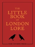Cover: The Little Book of London Lore - Hoxton Mini Press