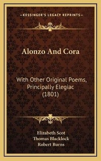 Enlarge image Cover: Alonzo And Cora - Kessinger Publishing