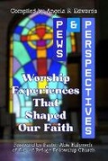 Cover: Pews & Perspectives - Pearly Gates Publishing LLC