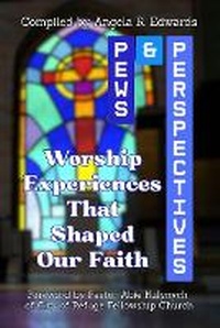 Enlarge image Cover: Pews & Perspectives - Pearly Gates Publishing LLC