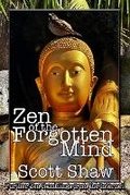 Cover: Zen of the Forgotten Mind - Buddha Rose Publications