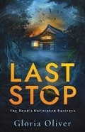 Cover: Last Stop - Dimension Palace Publishing