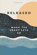 Cover: Released - Relentless Publicatons