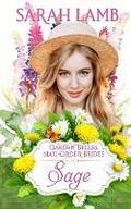 Cover: Sage (Garden Belles Mail-Order Brides Book 9) - Sarah Lamb