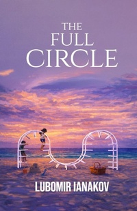 Enlarge image Cover: The Full Circle - Hemingway Publishers