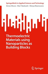 Enlarge image Cover: Thermoelectric Materials using Nanoparticles as Building Blocks - Springer