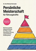 Cover: Pers&ouml;nliche Meisterschaft f&uuml;r F&uuml;hrungskr&auml;fte - Tredition Gmbh