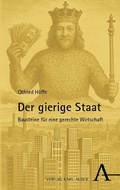 Cover: Der gierige Staat - Karl Alber Verlag