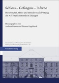 Cover: Schloss - Gef&auml;ngnis - Inferno - Franz Steiner Verlag