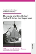 Cover: Theologie und Gesellschaft in den Bruechen der Gegenwart - Peter Lang Verlag
