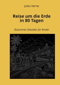 Cover: Reise um die Erde in 80 Tagen - tolino media