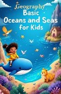Cover: Geography Basic Oceans and Seas for Kids - Khasan Laudry