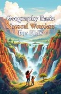 Cover: Geography Basic Natural Wonders for Kids - Khasan Laudry