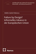 Cover: Failure by Design? Informelles Inkasso in der Europ&auml;ischen Union - Nomos