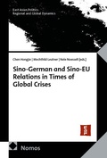 Cover: Sino-German and Sino-EU Relations in Times of Global Crises - Nomos