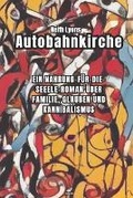 Cover: Autobahnkirche - Amazon Digital Services LLC - Kdp