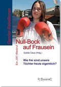 Cover: Gender-Rebellinnen: Null-Bock auf Frausein - Diametric
