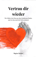 Cover: Vertrau dir wieder - M&ouml;glichkeitsraum