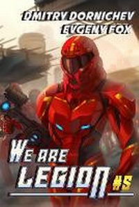 Enlarge image Cover: We Are Legion (Book #5) - Magic Dome Books