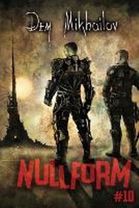 Enlarge image Cover: Nullform (Book #10) - Magic Dome Books in Collaboration with 1c-Publishing