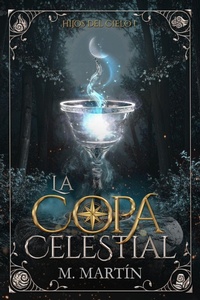 Enlarge image Cover: La Copa Celestial - Ihona Maria Correa de Cabo