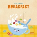 Cover: Slide and See. Breakfast - Sassi