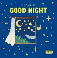 Enlarge image Cover: Slide and See. Good Night - Sassi