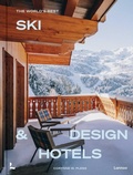 Cover: The World's Best Ski & Design Hotels - Lannoo Publishers