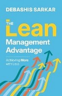 Enlarge image Cover: The Lean Management Advantage - Bloomsbury Publishing India Pvt Ltd