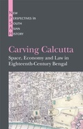Cover: Carving Calcutta - Orient Blackswan Pvt Ltd