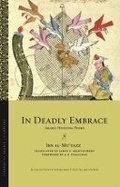 Cover: In Deadly Embrace: Arabic Hunting Poems - Sanctum Books