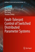 Cover: Fault-Tolerant Control of Switched Distributed Parameter Systems - Springer
