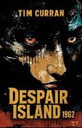 Cover: Despair Island 1962 - Independent Legions Publishing
