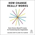 Cover: How Change Really Works - Ascent Audio