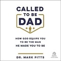 Cover: Called to Be Dad - Christianaudio
