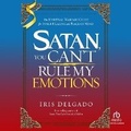 Cover: Satan, You Can't Rule My Emotions - Christianaudio