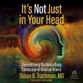 Cover: It's Not Just in Your Head - Tantor