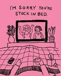 Cover: Humor Us Greeting Cards: Get Well - I'm sorry you're stuck in (Pack of 6) - Compendium Inc.