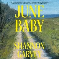 Enlarge image Cover: June Baby - Random House Audio Publishing Group