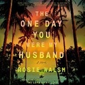 Cover: The One Day You Were My Husband - Penguin Audiobooks