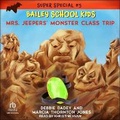 Cover: Mrs. Jeepers' Monster Class Trip - Tantor