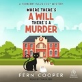 Cover: Where There's a Will, There's a Murder - Tantor