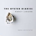 Cover: The Oyster Diaries - Blackstone Publishing