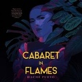 Cover: Cabaret in Flames - Audio Holdings