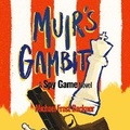Cover: Muir's Gambit - Audio Holdings