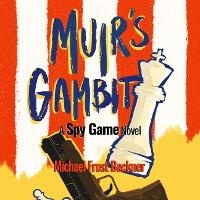 Enlarge image Cover: Muir's Gambit - Audio Holdings