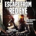 Cover: Escape from Red Eye - Audio Holdings